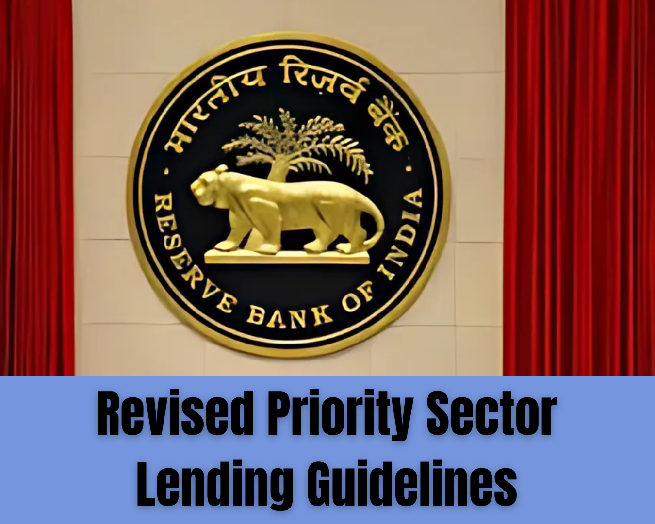 Priority Sector Lending (PSL) guidelines
